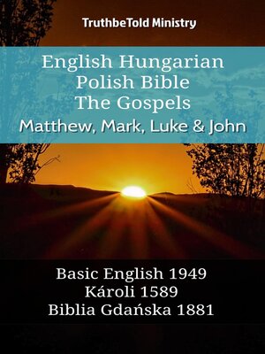 cover image of English Hungarian Polish Bible--The Gospels--Matthew, Mark, Luke & John